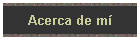 Acerca de m