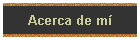 Acerca de m